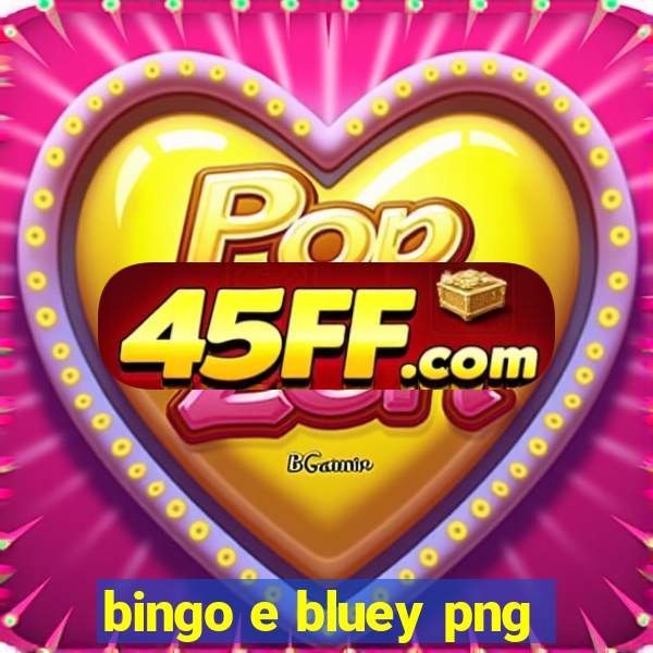 bingo e bluey png